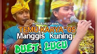 Temu Karya 05 Manggis Kuning Live Lombok Tengah