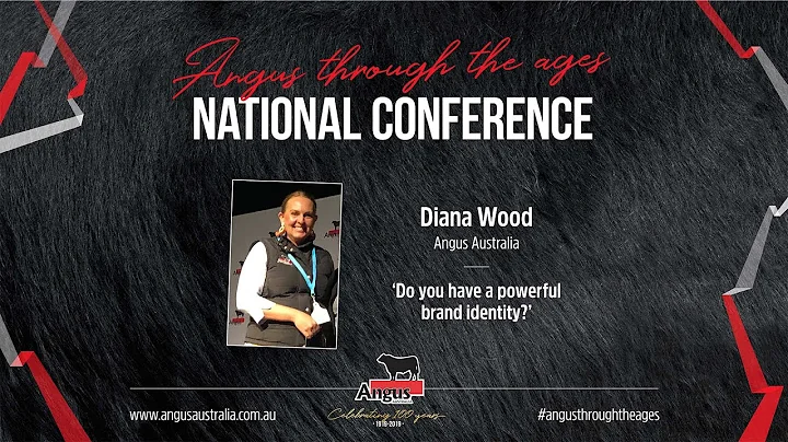 Diana Wood, Angus Australia - Do you have a powerful brand identity?