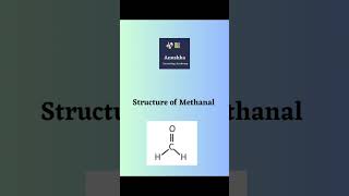 || Structure of Methanal || Anushka Learning Academy || #learn #structure #carbon #aldehydes #do