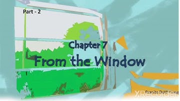 From the window Part-2 class 4 evs  https://youtu.be/Ja6IO5lINio