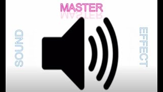 Sound Effect Master Intro