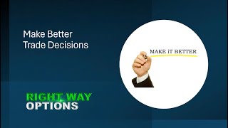 Make Better Trade Decisions | Public ELearning | 41624