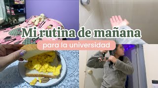 Mi rutina de mañana para la universidad + un poco de mis clases