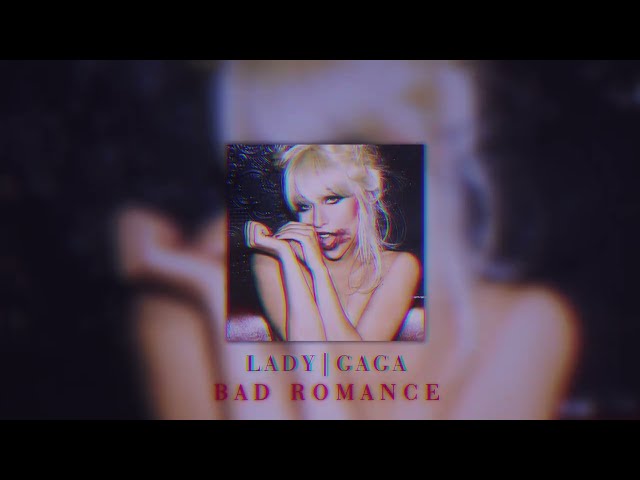 Lady Gaga - Bad Romance (Sped Up) class=