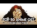 My Top 50 One Piece OST