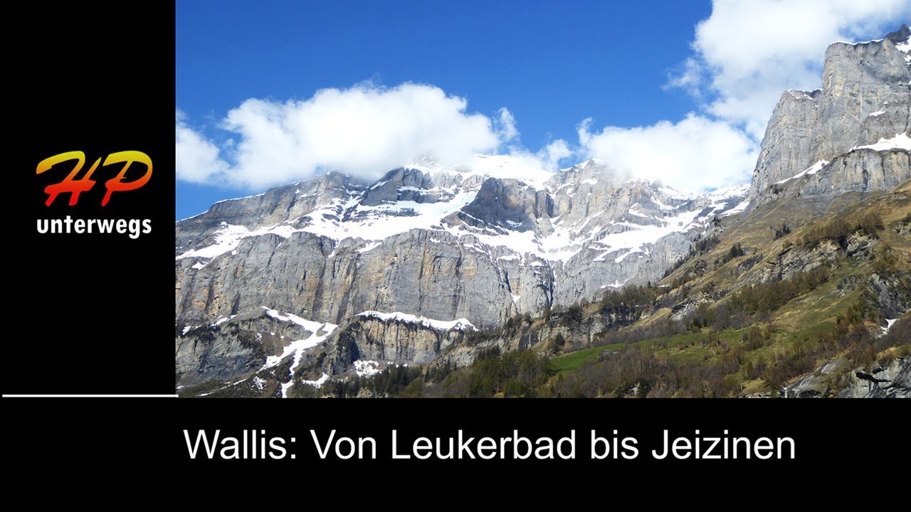 Der Walliser Sonnenweg: Leukerbad – Jeizinen