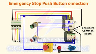 emergency stop push button connection | engineers commonroom ।electrical circuit diagram