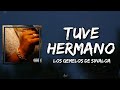 Los Gemelos De Sinaloa - Tuve Hermano (Lyrics)