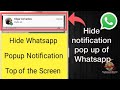 how to turn off popup notification on WhatsApp | how to hide popup notification on WhatsApp