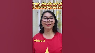Video 2 #2/9.Hãy  dành 1 phút để cảm nhận#BiếtƠnHàngNgày #NăngLượngTíchCực #HànhTrìnhThứcTỉnh #LHD