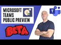 How To Enable Public Preview in Microsoft Teams