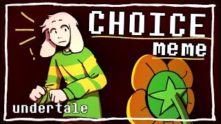 Choice Meme Ut Asriel Animation