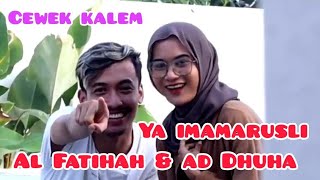 Sholawat Merdu Ya Imamarusli Ceweknya Cantik Kalem Bikin Adem | Al Fatihah dan surah Ad Dhuha