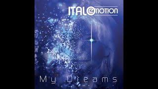 Italo Emotion - My Dreams - Italo Disco 2022