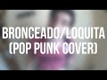 MARAMA - Bronceado/Loquita (Pop Punk Cover)