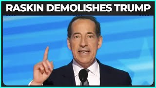 Jamie Raskin ROASTS Trump at DNC