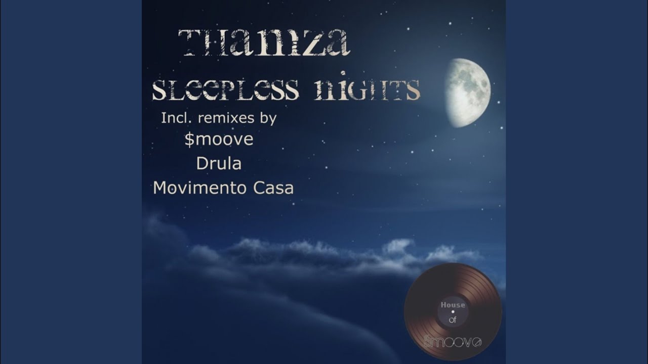 Sleepless Nights (Drula Deep Soul Remix)