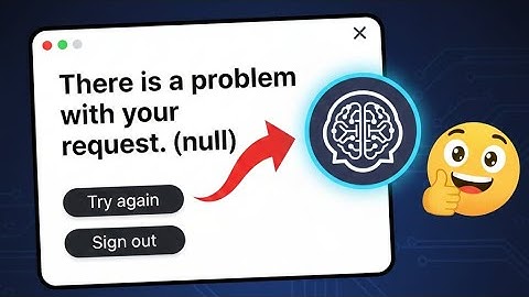 There Is A Problem With Your Request (null) Chatgpt | Chatgpt There Is A Problem With Your Request