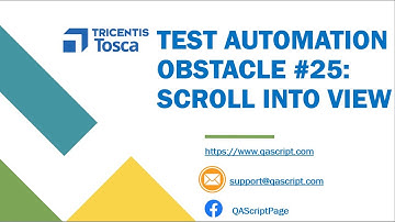 Tosca Tutorial | Lesson 131 - Scroll Into View | Steering Parameter | Scrolling  | Obstacle 25 |