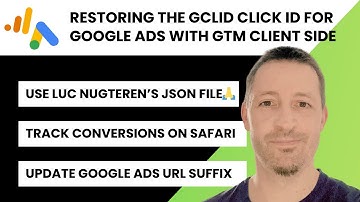 Safari Stripped Your GCLID? Restore It Easily with GTM (Step-by-Step)