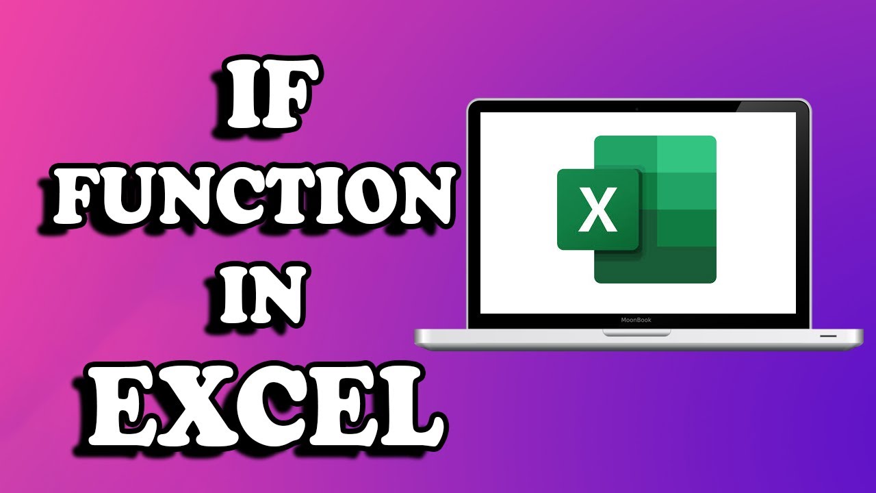 How to use the IF function in Excel - YouTube