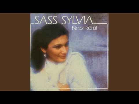 Sylvia Sass — Nézz körül