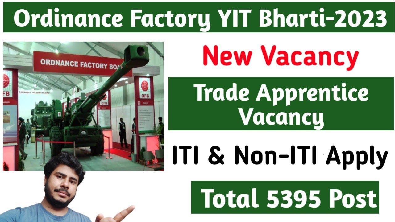 Ordinance Factory Vacancy 2023Ordinance Factory YIL Vacancy 2023