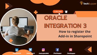 How to register the Add in Sharepoint to invoke REST APIs | Oracle Integration | OIC | Sharepoint