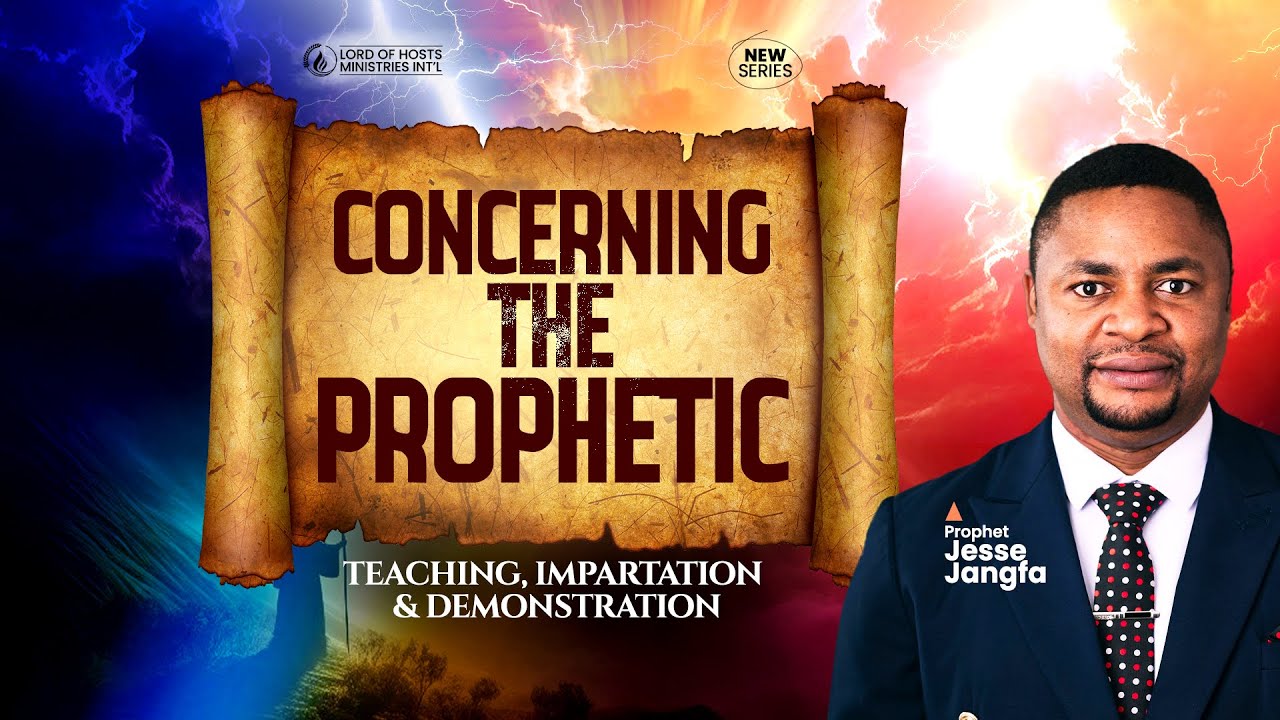 The Gathering || CONCERNING THE PROPHETIC || Prophet Jesse Jangfa || 10th July, 2025