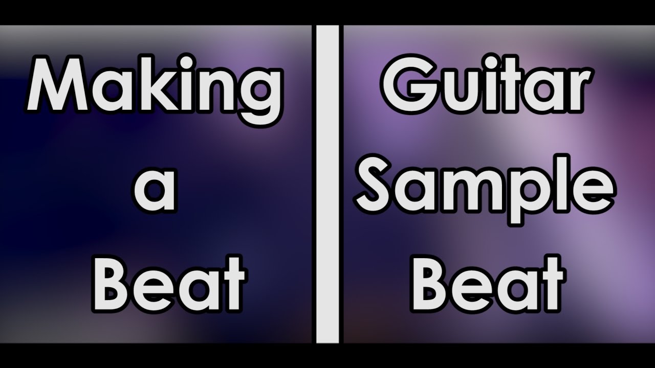 Making a Beat : Guitar Sample HipHop Rap Beat Instrumental [ Fruity ...