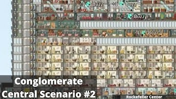 Project Highrise: Conglomerate Central #2: Not too Hard