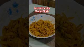 Instant Laccha Mango Pickle | Summer Special kacche aam ka achar #shorts #trending #recipe #foodie
