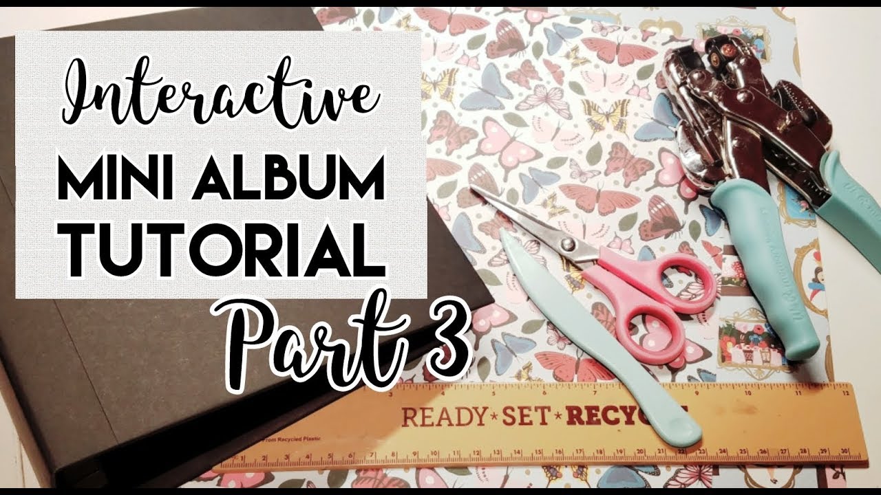 8x8 Interactive Mini Album Tutorial Part 3 (DT for CCC) - YouTube