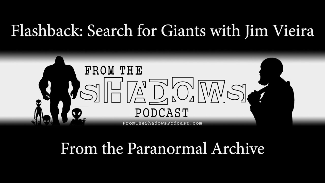 Flashback Searching for Giants with Jim Vieira (From the Archive