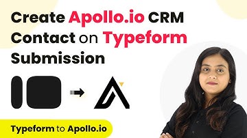 How to Create Apollo.io CRM Contact on Typeform Submission | Typeform to Apollo.io