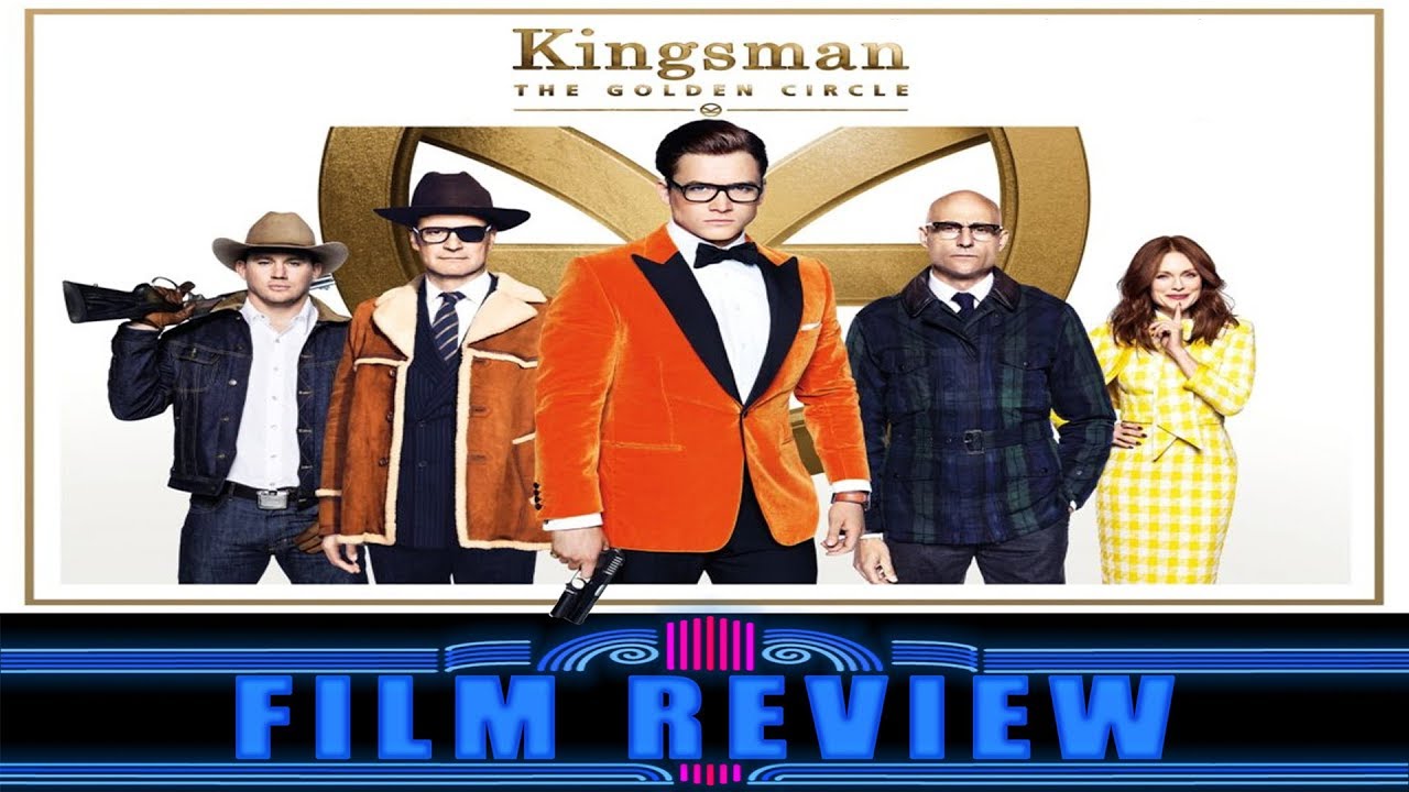 Kingsman 1 Film Complet En Francais Youtube Kingsman: The Golden Circle Film Review | Cinema RoundUp - YouTube