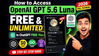 How to Access OpenAI GPT 5.6 Luna Model FREE & UNLIMITED in ChatGPT FREE Plan in 2026 Full Tutorial