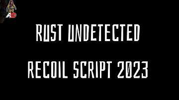 RUST Undetected Recoil Script 2023 ft: discord.gg/averycheats
