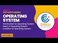 Operating System | Unit - 1 Introduction, Need &amp; Evolution of OS | Part- 1 | Diploma Semester 1 DSEU