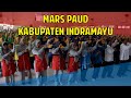 Mars paud kabupaten indramayu ciptaan om sinung