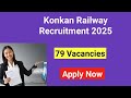Konkan Railway Recruitment 2025 | 79 Vacancies | Track Maintainer & Pointsman Jobs