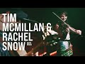 Tim mcmillan  rachel snow are living in a box 24  live at club gretchen