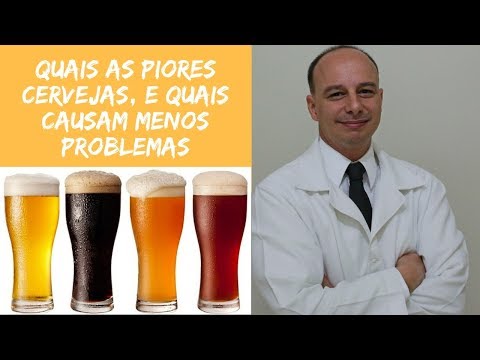 Quais as Piores Cervejas e Quais as Que Trazem Menos Problemas ‖ Dr. Moacir Rosa