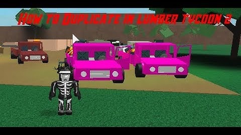 *Patched* Lumber Tycoon 2 Duplicating Items Tutorial!