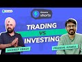 Trading Vs Investing in Stock Market Explained by @pranjal kamra | Groww Shorts | EP 01