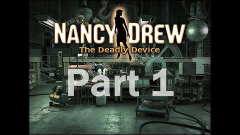 The Deadly Device: Part 1