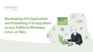 Developing iOS Application and Publishing it to App Store on any Platform: Windows, Linux, or Mac