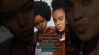 What Are The 7 Different Types Of Twins?