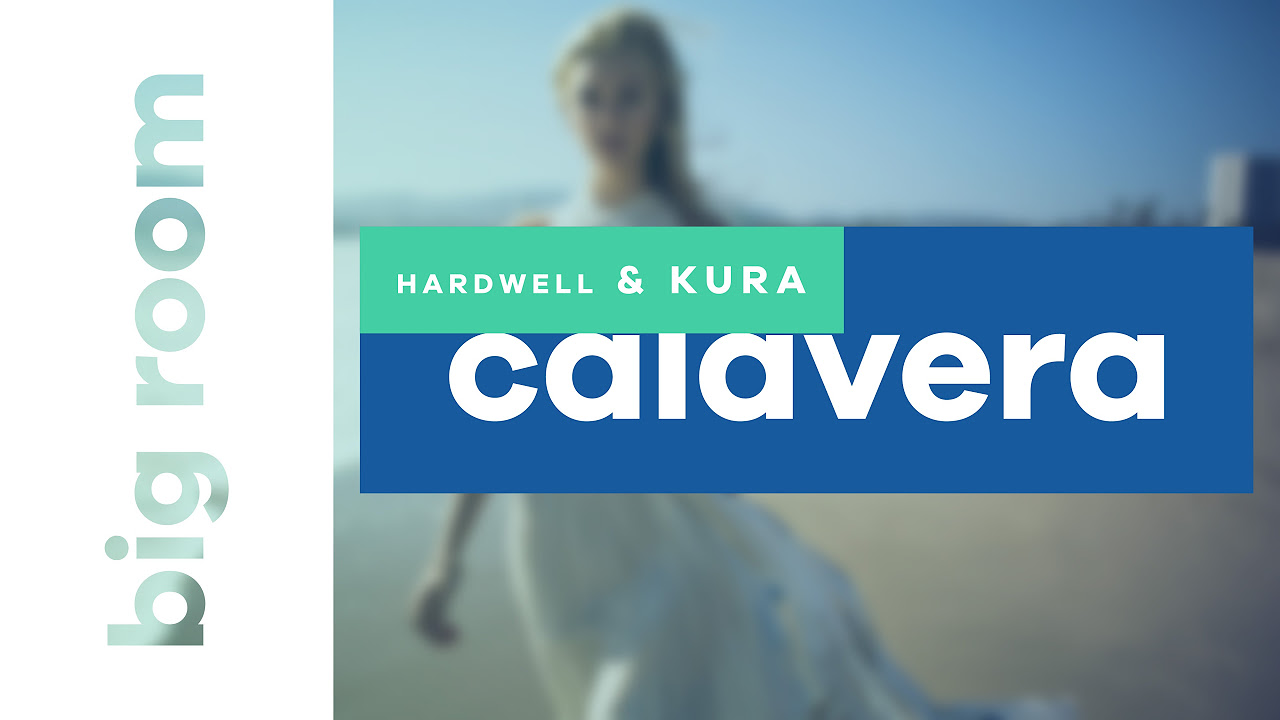 Hardwell & KURA - Calavera ( Greg Hutnick Bootleg) Supported By KEVU [FREE]