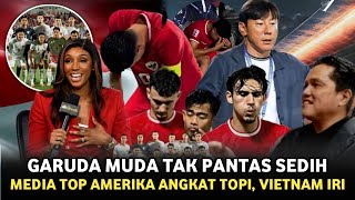 Mereka Tak Pantas Bersedih! Media Amerika Sanjung Timnas Indonesia U23~Vietnam Iri Setengah Matii